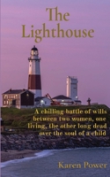 The Lighthouse: A Supernatural, Romance, Thriller 0645043508 Book Cover