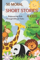 50 Moral Short Stories for Kids B0CCBS3XKL Book Cover