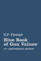 39th Edition Blue Book of Gun Values 1947314092 Book Cover