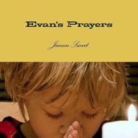 Evan's Prayers 1300920882 Book Cover