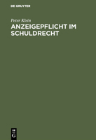 Anzeigepflicht im Schuldrecht 3111166198 Book Cover