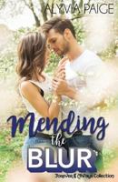Mending the Blur 1537611593 Book Cover