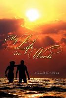 My Life in Words 1456814079 Book Cover