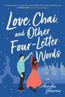 Love, Chai, and Other Four-Letter Words 1492665401 Book Cover