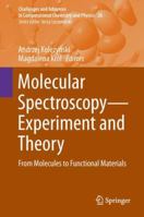 Molecular Spectroscopy—Experiment and Theory 3030131734 Book Cover