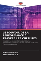 Le Pouvoir de la Performance À Travers Les Cultures (French Edition) 6208493544 Book Cover
