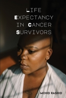 Life Expectancy In Cancer Survivors 6189451195 Book Cover