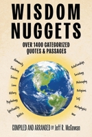 Wisdom Nuggets: Over 1400 Categorized Quotes and Passages B0FKF4FPFV Book Cover