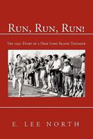 Run, Run, Run!: The 1941 Diary of a Deaf Long Island Teenager 1456738461 Book Cover