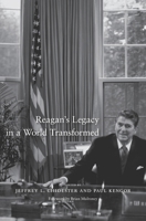 Reagan's Legacy in a World Transformed 0674967690 Book Cover