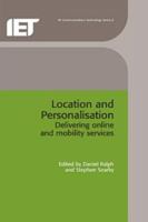 Location and Personalisation: Delivering Online and Mobility Services (BT Communications Technology) 0863413382 Book Cover