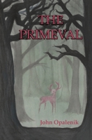 The Primeval 1733317708 Book Cover