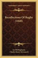 Recollections of Rugby 1164868152 Book Cover