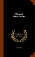 Surgical Observations 1021370703 Book Cover