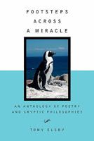 Footsteps Across a Miracle 1456887661 Book Cover