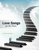 Love Songs for the Piano 1312923466 Book Cover
