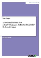 Literaturrecherchen und Lehrerbefragungen zu Einflussfeldern f�r Rechenst�rungen 3656672601 Book Cover