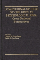 Longitudinal Studies of Children at Psychological Risk: Cross-National Perspectives 0893918245 Book Cover