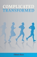 Complicated Transformed B0F9LNM6JK Book Cover