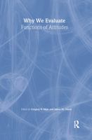 Why We Evaluate: Functions of Attitudes 0805827706 Book Cover
