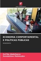 Economia Comportamental E Políticas Públicas (Portuguese Edition) 6208492262 Book Cover
