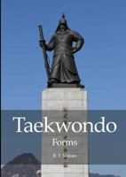 Taekwondo Forms 1291764704 Book Cover