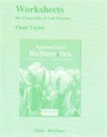 Worksheets For Classroom Or Lab Practice For Applied Basic Mathematics, Applied Basic Mathematics 032169774X Book Cover
