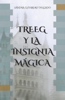 Treeg y la insignia mágica B0BMF137KN Book Cover