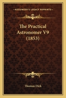 The Practical Astronomer 1166616061 Book Cover