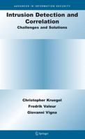 Intrusion Detection and Correlation: Challenges and Solutions 1441936246 Book Cover
