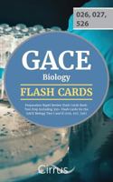 GACE Biology Preparation Rapid Review Flash Cards Book: Test Prep Including 350+ Flash Cards for the GACE Biology Test I and II 1635301734 Book Cover
