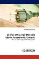 Energy efficiency through Green Investment Schemes: The case of the Bulgarian building sector 3838303636 Book Cover