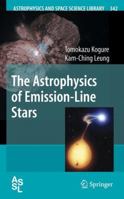 The Astrophysics of Emission-Line Stars 1441922369 Book Cover
