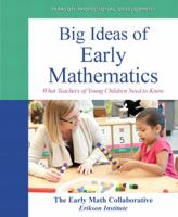 Big Ideas of Early Mathematics: What Teachers of Young Children Need to Know 0132946971 Book Cover