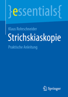 Strichskiaskopie: Praktische Anleitung (essentials) 3662731770 Book Cover