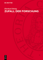 Zufall Der Forschung: Aspekte Zur Kunst Der Erkenntnis 3112754980 Book Cover