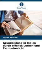 Grundbildung in Indien durch offenes Lernen und Fernunterricht (German Edition) 6202737638 Book Cover