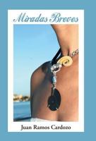 Miradas Breves 1463379102 Book Cover