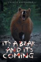 It's a Bear... and It's Coming... 1682896471 Book Cover