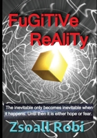 Fugitive Reality 0645375985 Book Cover