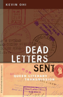 Dead Letters Sent: Queer Literary Transmission 0816694788 Book Cover