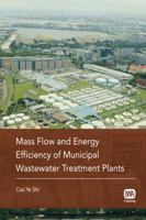 Mass Flow and Energy Efficiency of Municipal Wastewater Treatment Plants 1843393824 Book Cover