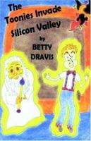 The Toonies Invade Silicon Valley 1932586296 Book Cover