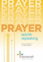 Prayer Worth Repeating 0990850013 Book Cover