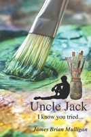 Uncle Jack 1698670206 Book Cover