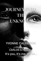 Journey into the unknown: its you, its me, its us... B0FL2XWZWC Book Cover