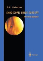 Endoscopic Sinus Surgery: A Practical Approach 1447112350 Book Cover