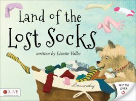 Land of the Lost Socks/La Tierra de Los Calcetines Perdidos 162024764X Book Cover