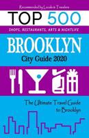 Brooklyn City Guide 2020: The Most Recommended Shops, Museums, Parks, Diners and things to do at Night in Brooklyn (City Guide 2020) 1082112674 Book Cover