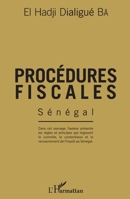Procédures fiscales: Sénégal (Harmattan Sénégal) (French Edition) 2343089361 Book Cover